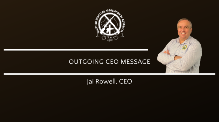 SSAA NSW Outgoing CEO – Jai Rowell Message